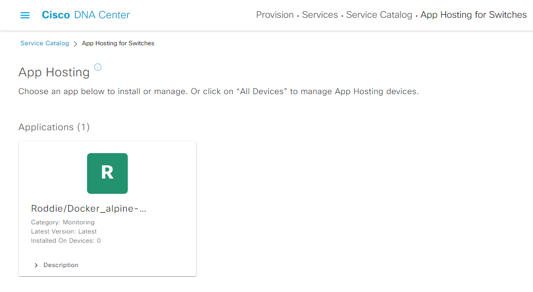 Deploying Docker containers to a Cisco Catalyst 9300 with Cisco DNA Center